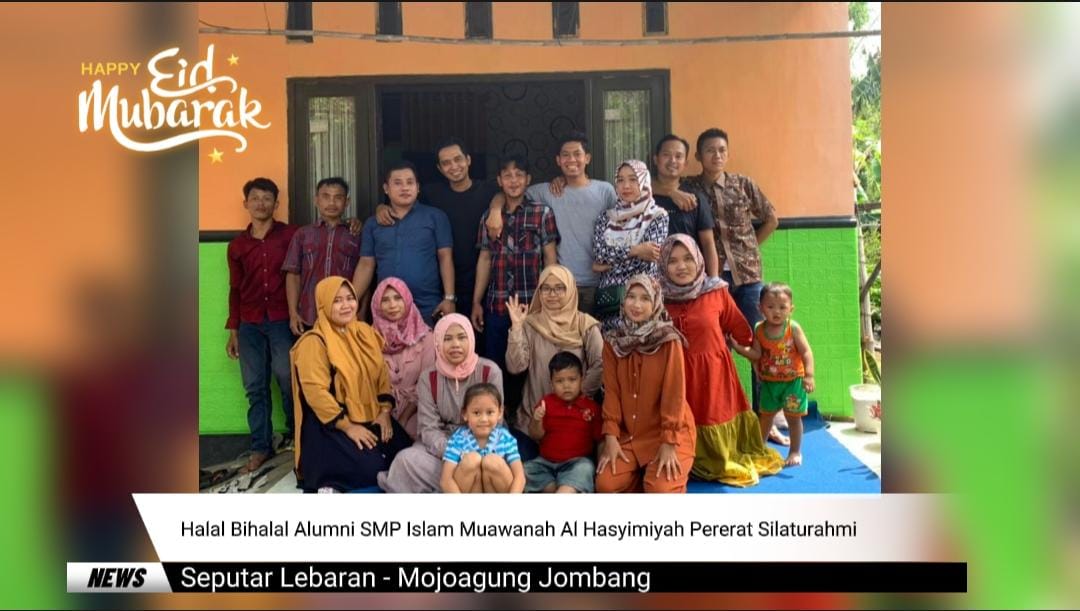 Halal Bihalal Alumni SMP Islam Muawanah Al Hasyimiyah Pererat Silaturahmi