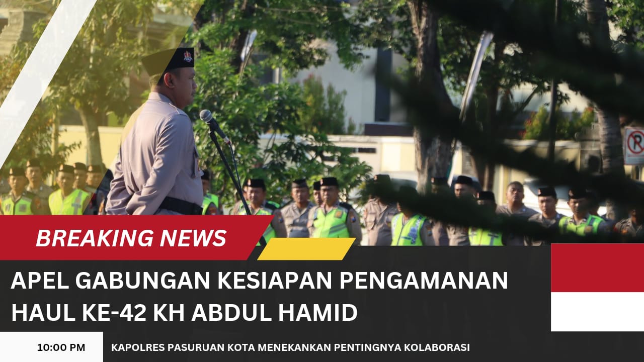 Apel Gabungan Kesiapan Pengamanan Haul ke 42 Abdul Hamid