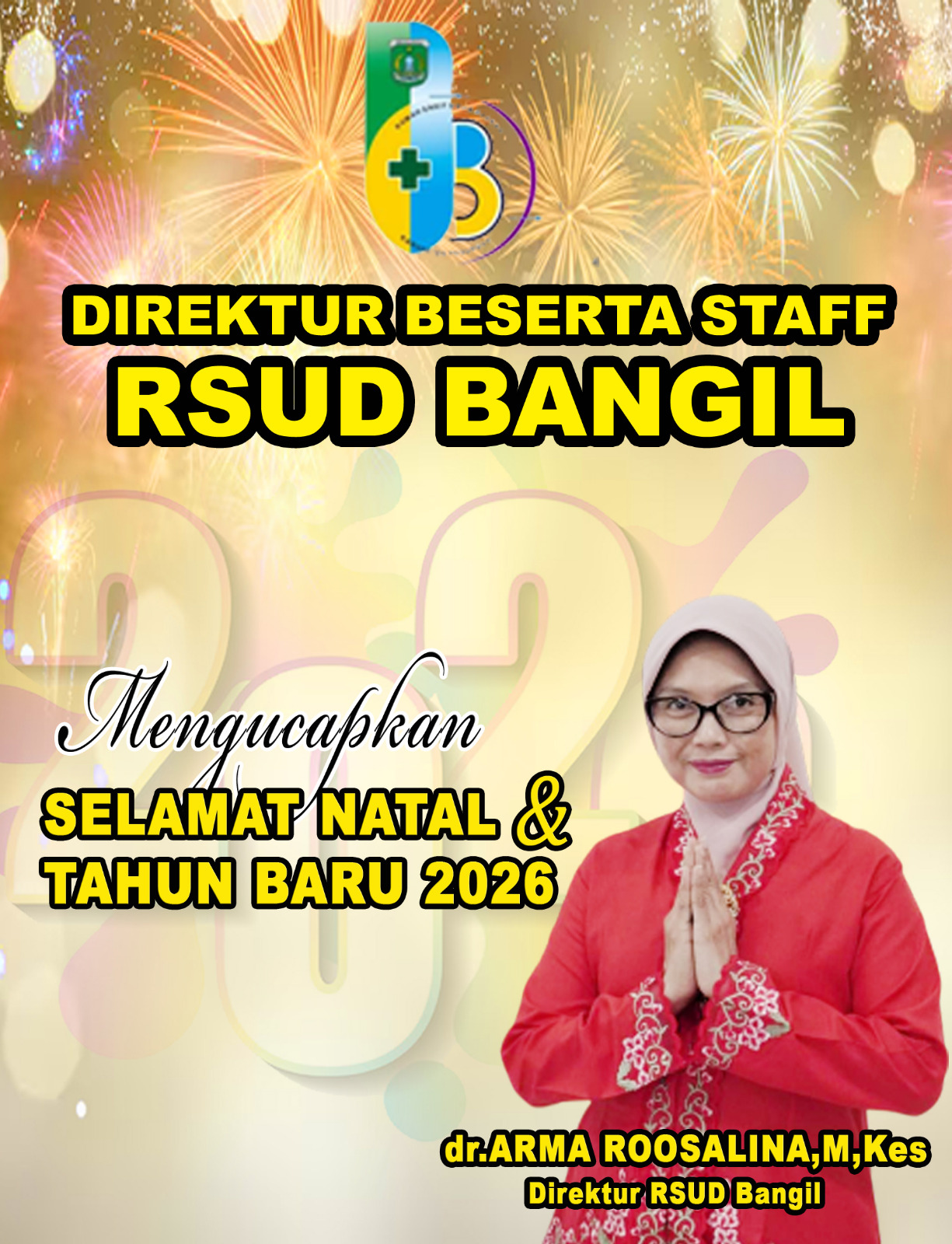 Keluarga Besar RSUD Bangil Mengucapkan Selamat Natal dan tahun Baru 2026