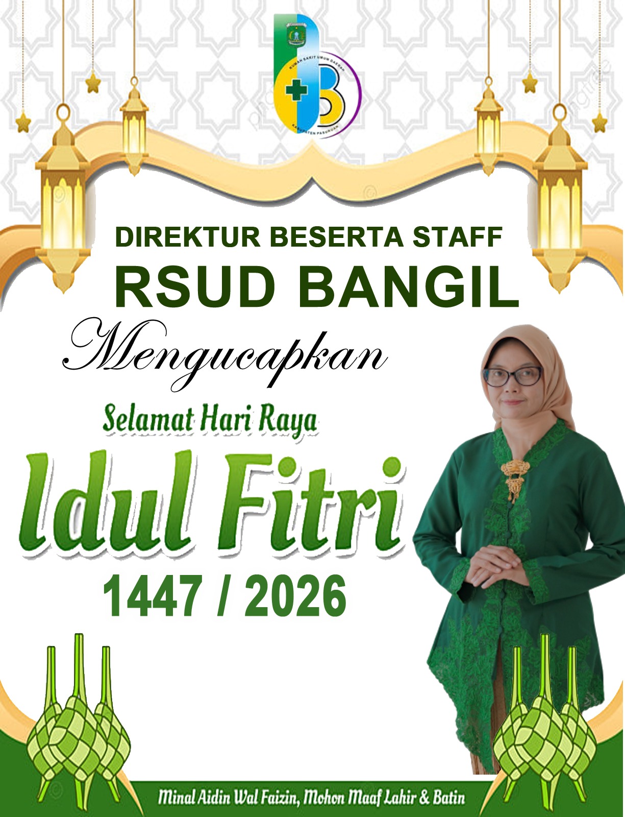 Keluarga Besar RSUD Bangil Mengucapkan Minal Aidzin Wal Faidzin 1447 H