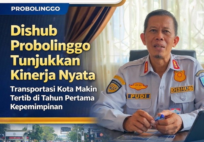 Dishub Probolinggo Tunjukkan Kinerja Nyata, Transportasi Kota Makin Tertib di Tahun Pertama Kepemimpinan