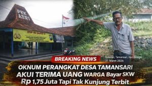Akui Terima Uang Jutaan dari Warga, Oknum Perangkat Desa Tamansari Gagal Terbitkan SKW