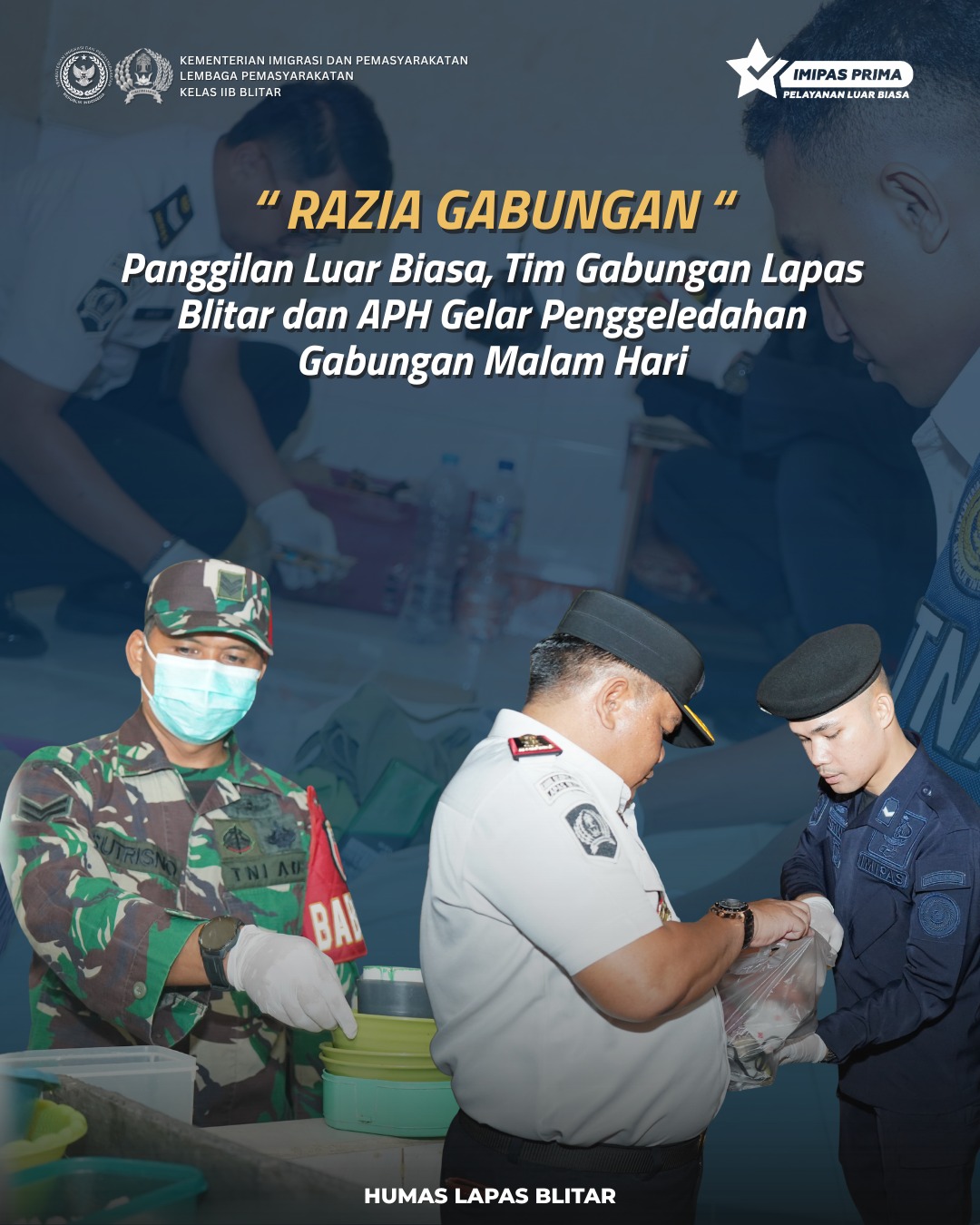 Panggilan Luar Biasa, Tim Gabungan Lapas Blitar dan APH Gelar Penggeledahan Gabungan Malam Hari