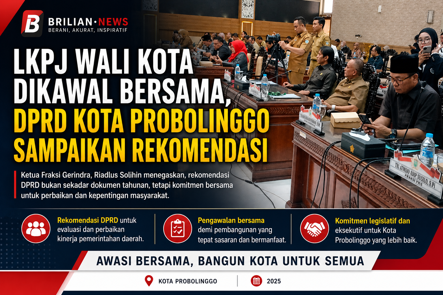 Penyampaian Riadlus Solihin Rekomendasi DPRD Jadi Momentum Pengawalan Bersama LKPJ Wali Kota Probolinggo