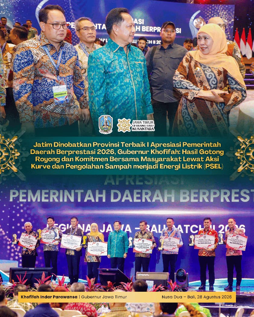 Jatim Dinobatkan Provinsi Terbaik I Pengolahan Sampah dan Lingkungan Asri, Gubernur Khofifah: Hasil Gotong Royong dan Komitmen Bersama Masyarakat Lewat Aksi Kurve dan PSEL