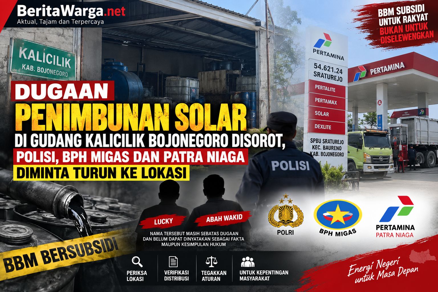 Dugaan Penimbunan Solar di Gudang Kalicilik Bojonegoro Disorot, Polisi, BPH Migas dan Patra Niaga Diminta Turun ke Lokasi